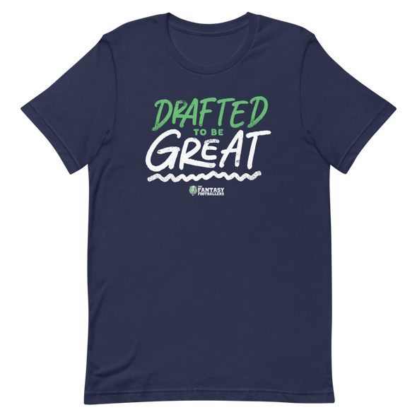 "Drafted to be Great" T-Shirt