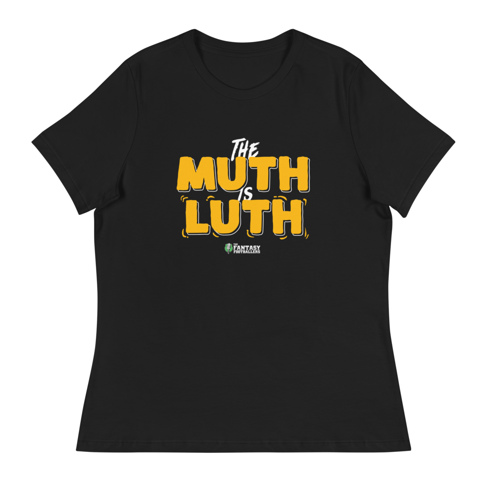The Muth is Luth Women's T-Shirt