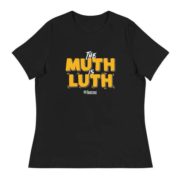 The Muth is Luth Women's T-Shirt