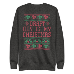 Draft Day Is My Christmas Fleece Pullover