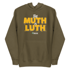 The Muth is Luth Hoodie