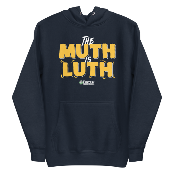 The Muth is Luth Hoodie