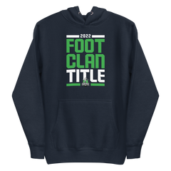 2022 #FootClanTitle Hoodie