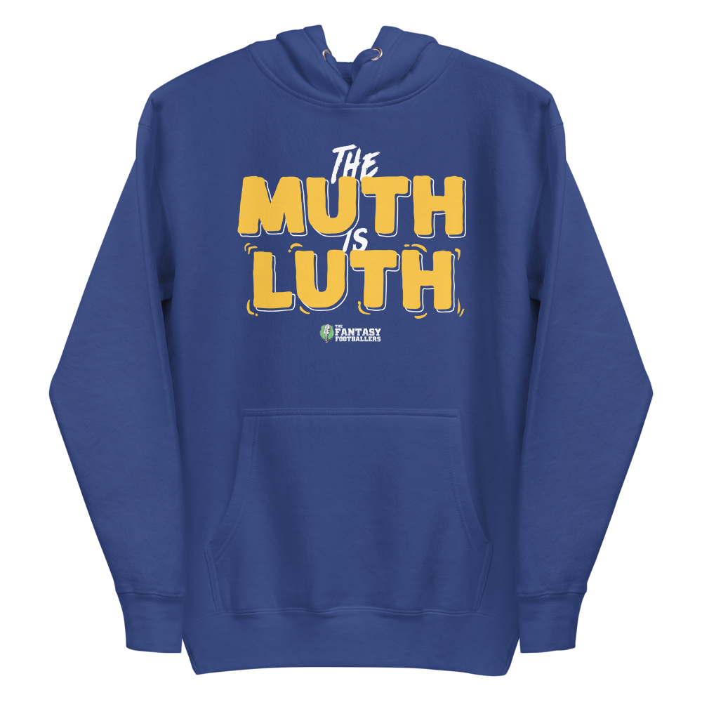 The Muth is Luth Hoodie
