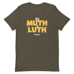The Muth is Luth T-Shirt