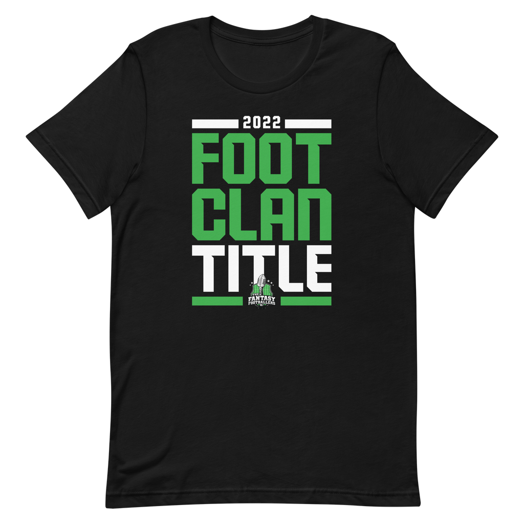 2022 #FootClanTitle T-Shirt
